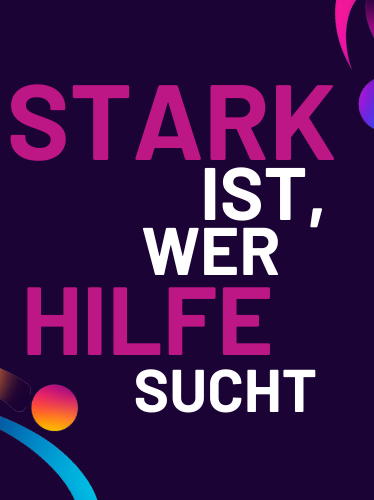 Stark ist wer Hilfe sucht